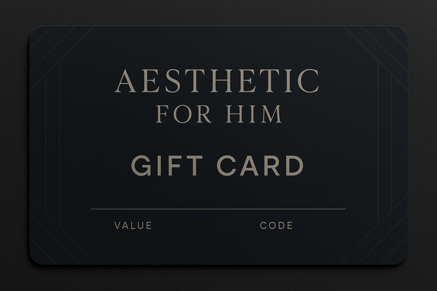 Aesthetic for Him Gift Card